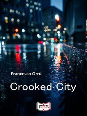 cover image of Crooked City